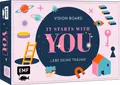 Vision Board: It starts with YOU - Lebe deine Träume für Teens | Nicola Berger
