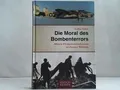 Die Moral des Bombenterrors. Allierte Flächenbombar... | Buch | Zustand sehr gut