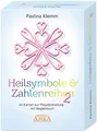 Heilsymbole & Zahlenreihen 2: Weitere 44 Karten zur Plejadenheilung mit Begleitb
