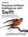 Practical Artificial Intelligence with Swift: From ... | Buch | Zustand sehr gut