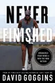 David Goggins Never Finished (Taschenbuch) (US IMPORT)