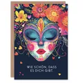 Lustige Geburtstagskarte Wie Schön Dass Es Dich Gibt Blumenmaske Dame