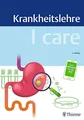 I care Krankheitslehre: Mit I care Wissen To Go App Buch Thieme