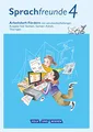 Sprachfreunde - Sprechen - Schreiben - Spielen - Ausgabe Süd (Sachsen, Sachsen-Anhalt, Thüringen) - Neubearbeitung 2015 - 4. Schuljahr: Arbeitsheft ... - Neubearbeitung 2015, 4. Schuljahr)