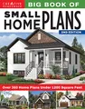 Big Book of Small Home Plans: Over 360 Home Plans Under 1200 Square Feet