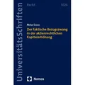 Der faktische Bezugszwang in der aktienrechtlichen Kapitalerhöhung von Niclas Groos / Nomos Verlags GmbH / Taschenbuch