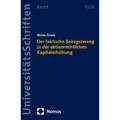 Nomos Der faktische Bezugszwang in der aktienrechtlichen Kapitalerhöhung (Deutsch, Niclas Groos, 2024) (46577500)