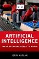 Artificial Intelligence: What Everyone Needs to Know