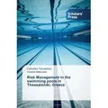 Risk Management in the swimming pools in Thessaloniki Greece von Lefkothea Tsevairidou/ Ourania Matsouka / SPS / Taschenbuch