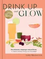 Gaby Mlynarczyk Drink Up and Glow (Gebundene Ausgabe)