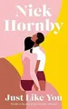 Just Like You von Hornby, Nick | Buch | Zustand gut