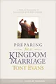 Preparing for a Kingdom Marriage: A Couple's Workbook to Connecting With God's Purpose