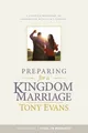 Tony Evans Preparing for a Kingdom Marriage (Taschenbuch) (US IMPORT)