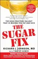 Sugar Fix: The High-Fructose Fallout..., Gower, Timothy