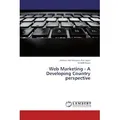 Lap Lambert Academic Web Marketing - A Developing Country perspective (Deutsch, Venkata Adi Narayana Rao Uppu, VCSMR Pujari, 2012) (55508924)