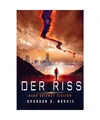 Der Riss: Hard Science Fiction (Sonnensystem, Band 3), Morris, Brandon Q.