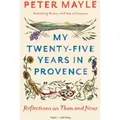 My Twenty-five Years in Provence von Peter Mayle / Random House LLC US / Taschenbuch