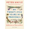 Penguin Random House My Twenty-five Years in Provence (Englisch, Peter Mayle, 2019) (39506175)