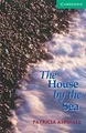 The House by the Sea Level 3 (Cambridge English Rea... | Buch | Zustand sehr gut