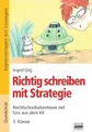 Richtig schreiben mit Strategie - Grundschule: 3. Klasse - Kopiervorlagen mit Lösungen