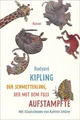 Der Schmetterling, der mit dem Fuß aufstampfte Rudyard Kipling