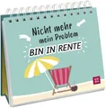 Belletristik Nicht mehr mein Problem – bin in Rente Kleiner Spiralaufsteller mit lu diverse