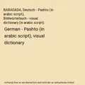 BABADADA, Deutsch - Pashto (in arabic script), Bildwörterbuch - visual dictiona