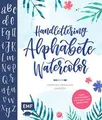 Handlettering Alphabete Watercolor: Feine Buchstabe... | Buch | Zustand sehr gut