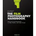 The Film Photography Handbook 3rd Edition von Chris Marquardt/ Monika Andrae / Rocky Nook / Buch