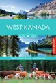 Westkanada - Die schönsten Reiseregionen und Routen Heike Gallus