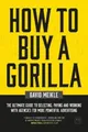 David Meikle How to Buy A Gorilla (Taschenbuch)