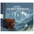 Die Welt der Berge