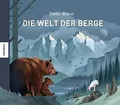 Die Welt der Berge von Braun, Dieter | Buch | Zustand sehr gut