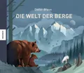 Die Welt der Berge | Dieter Braun | 2018 | deutsch