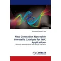 Lap Lambert Academic New Generation Non-noble Bimetallic Catalysts for TWC Applications (Komateedi Narayana Rao, 2011) (55395469)
