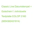 Classic Line Datumstempel + Gutschein f. individuelle Textplatte COLOP 2160 (900