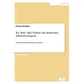 Zu 'Sein' und 'Schein' der deutschen Arbeitslosenquote von Farina Schreiber / Diplom.de / Taschenbuch