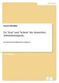Zu \"Sein\" und \"Schein\" der deutschen Arbeitslosenquote Farina Schreiber
