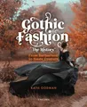 Katie Godman Gothic Fashion The History (Gebundene Ausgabe) (US IMPORT)