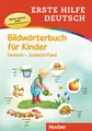 Erste Hilfe Deutsch – Bildwörterbuch für Kinder: Buch mit MP3-Download
