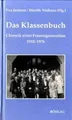 Das Klassenbuch. Chronik einer Frauengeneration 1934 - 1... | Buch | Zustand gut