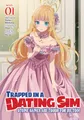 Trapped in a Dating Sim: Otome Games Are Tough For Us, Too! (Light Novel) Vol. 1: The World of That Otome Game Is Tough for Us