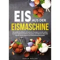 Eis aus der Eismaschine