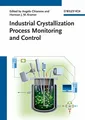 Industrial Crystallization Process Monitoring and Control ohne Angabe Buch