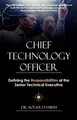 Chief Technology Officer: Defining t..., Smith, Roger D