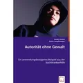 Autorität ohne Gewalt von Sandra Herbst/ Katrin Lampkemeyer / VDM Verlag Dr. Müller / Taschenbuch