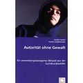 VDM Autorität ohne Gewalt (Sandra Herbst, Katrin Lampkemeyer, 2008) (55193389)