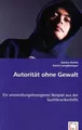 Sandra Herbst (u. a.) | Autorität ohne Gewalt | Taschenbuch | Deutsch