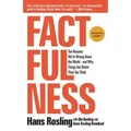 Factfulness Ten Reasons We're Wrong about the World--And Why Things Are Better Than You Think