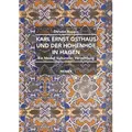Karl Ernst Osthaus und der Hohenhof in Hagen Ein Modell kultureller Vermittlung